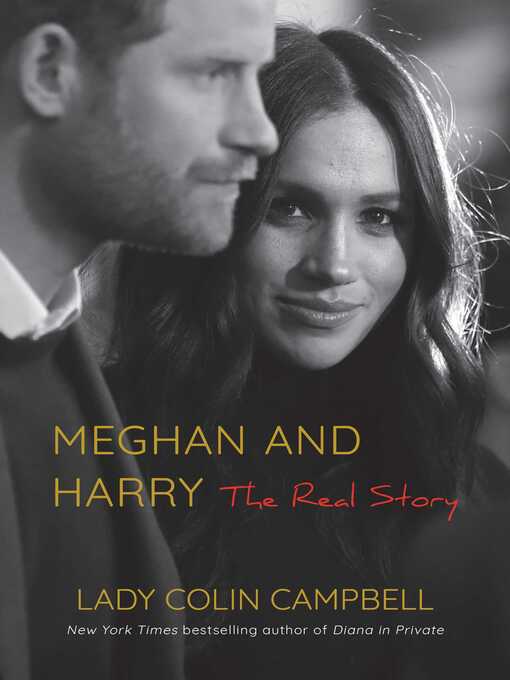 Title details for Meghan and Harry by Lady Colin Campbell - Available